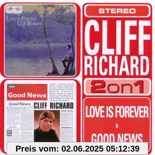 Love Is Forever/Good News Love Is Forever/Good News von Cliff Richard