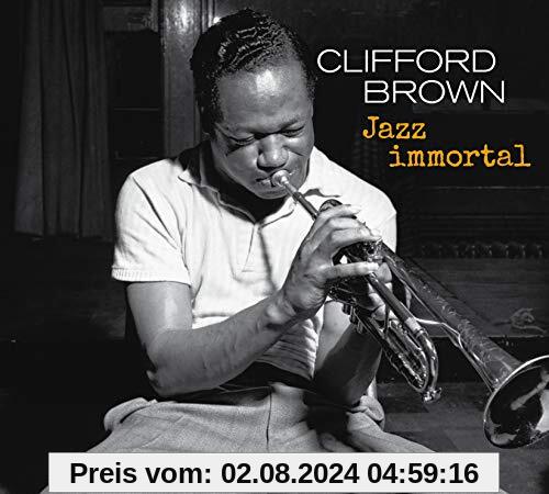 Jazz Immortal+9 Bonus Tracks von Clifford Brown