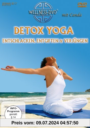 Detox Yoga: entschlacken, entgiften & verjüngen - Das effektive Workout aus dem Kundalini Yoga von Clitora Eastwood