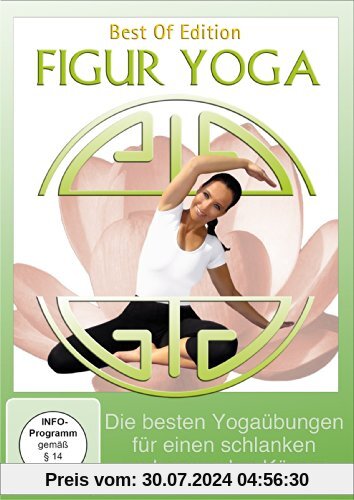 Figur Yoga - Die besten Yogaübungen für einen schlanken und gesunden Körper von Clitora Eastwood