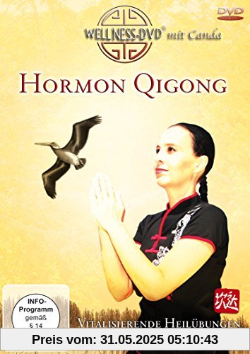 Hormon Qigong - Vitalisierende Heilübungen aus dem alten China von Clitora Eastwood