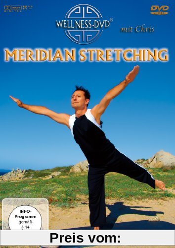 Meridian Stretching - Die wirksamsten Dehnübungen für Meridiane von Clitora Eastwood