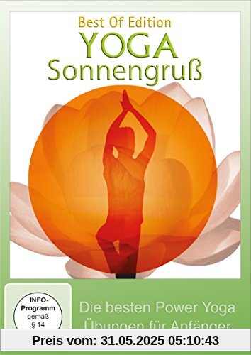 Yoga Sonnengruß - Die besten Power Yoga Übungen für Anfänger von Clitora Eastwood