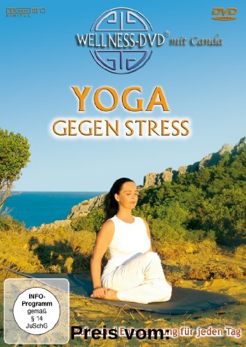 Yoga gegen Stress - Ruhe und Entspannung für jeden Tag von Clitora Eastwood