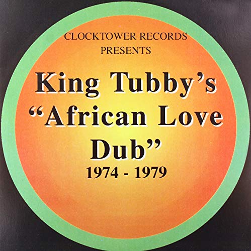 African Love Dub (1974 - 1979) von Clocktower