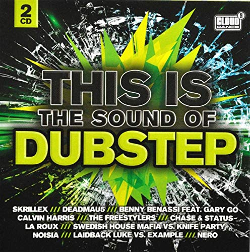This Is the Sound of Dubstep This Is the Sound of Dubstep von Cloud 9