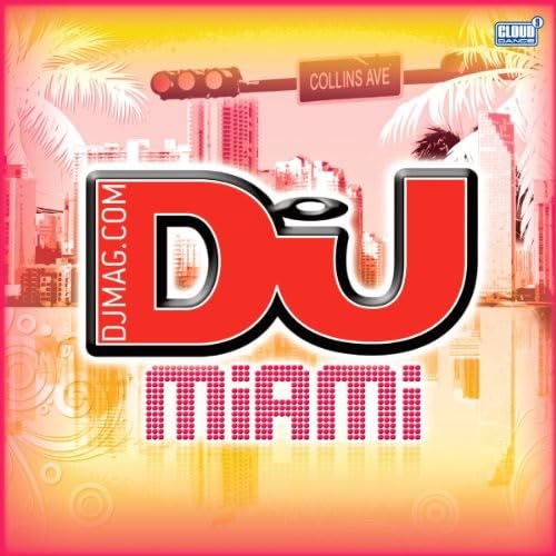 DJ Mag Miami 2010 von Cloud 9