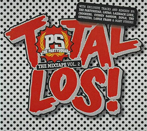 Various Artists Mixed By Partysquad - Total Los The Mixtape Volume 2 von Cloud 9