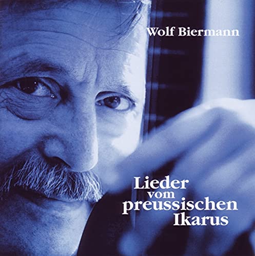 Lieder Vom Preußischen Ikarus von Clouds Hill