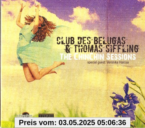 the chinchin sessions von Club des Belugas & Thomas Siffling
