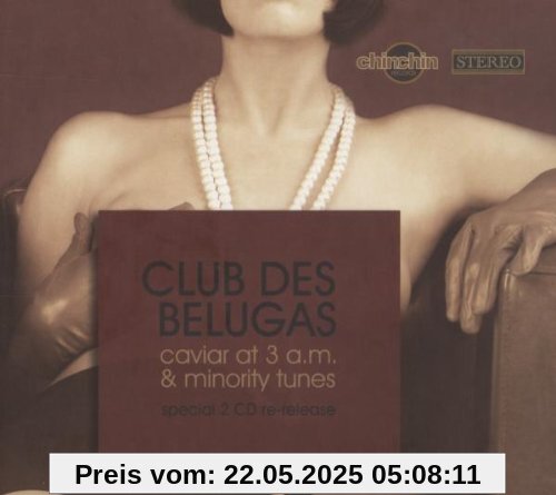 Caviar at 3 am & Minority Tune von Club des Belugas