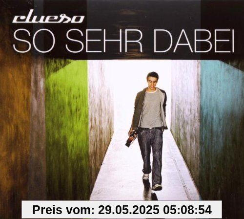 So Sehr Dabei (Premium Edition CD & Bonus DVD) von Clueso
