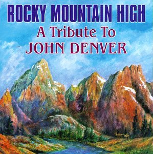 Rocky Mountain High: Tribute to John Denver [Musikkassette] von Cmh Records