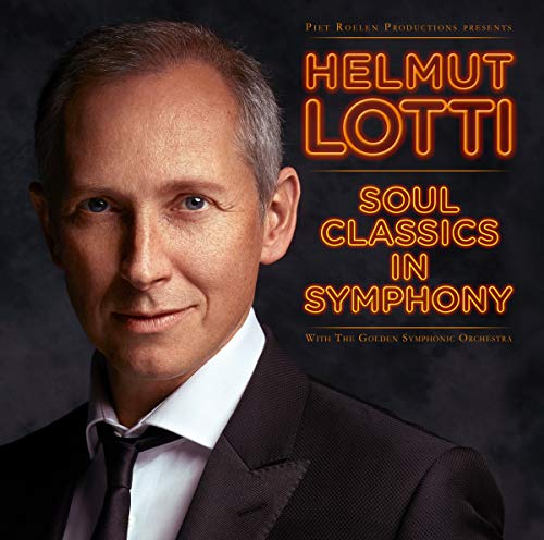 Helmut Lotti - Soul Classics In Symphony Helmut Lotti - Soul Classics In Symphony von Cnr Records Cnr Legends