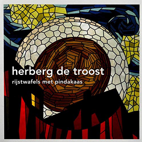 Herberg De Troost - Rijstwafels Met Pindakaas Herberg De Troost - Rijstwafels Met Pindakaas von Cnr Records