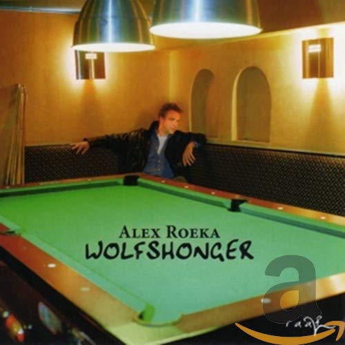Alex Roeka - Wolfshonger Alex Roeka - Wolfshonger von Coast To Coast