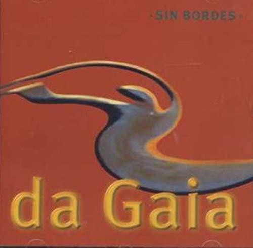 Da Gaia - Sin Bordes von Coast To Coast