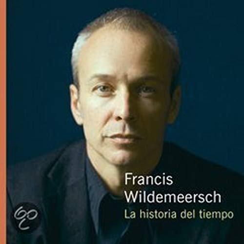 Francis Wildemeersch - Historia Del Tiempo Francis Wildemeersch - Historia Del Tiempo von Coast To Coast