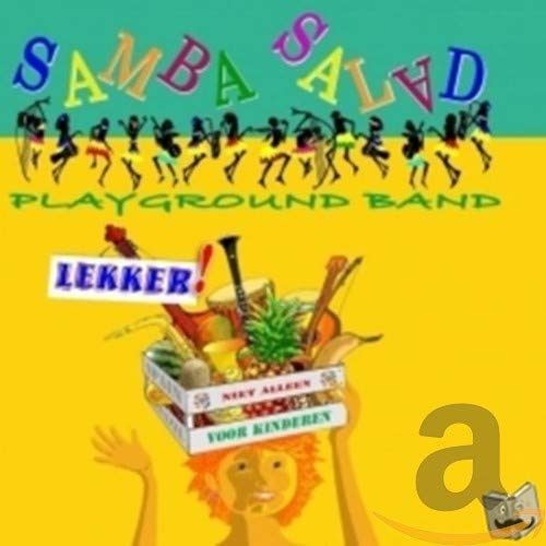 Samba Salad Playground Band - Lekker! von Coast To Coast