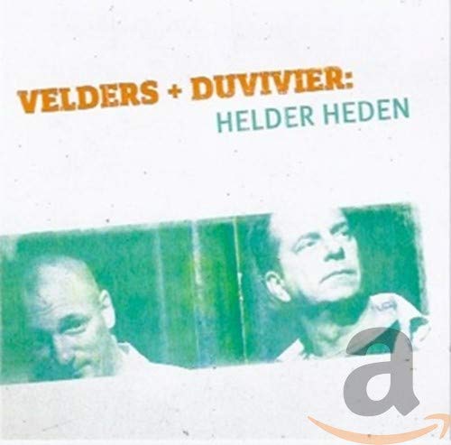 Velders & Duvivier - Helder Heden von Coast To Coast