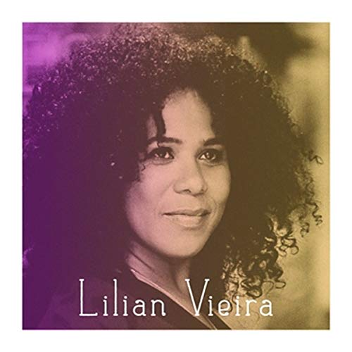 Lilian Vieira - Lilian Vieira von Coast to Coast