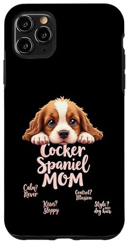 Lustiges Spaniel, Mom, Hund, Cocker, Spaniel, Mama, Humor Zitat Hülle für iPhone 11 Pro Max Lustiges Spaniel, Mom, Hund, Cocker, Spaniel, Mama, Humor Zitat Hülle für iPhone 11 Pro Max von Cocker Spaniel Fun Designs