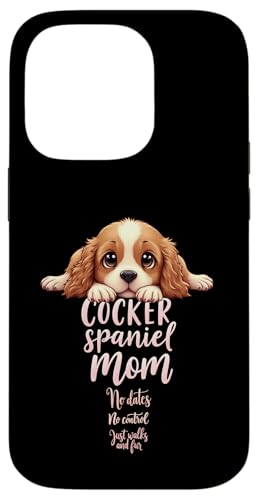 Lustiges Spaniel, Mom, Hund, Cocker, Spaniel, Mama, Humor Zitat Hülle für iPhone 14 Pro von Cocker Spaniel Fun Designs