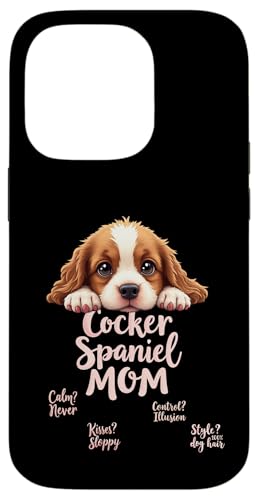 Lustiges Spaniel, Mom, Hund, Cocker, Spaniel, Mama, Humor Zitat Hülle für iPhone 14 Pro Lustiges Spaniel, Mom, Hund, Cocker, Spaniel, Mama, Humor Zitat Hülle für iPhone 14 Pro von Cocker Spaniel Fun Designs