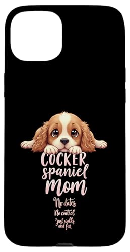 Lustiges Spaniel, Mom, Hund, Cocker, Spaniel, Mama, Humor Zitat Hülle für iPhone 15 Plus Lustiges Spaniel, Mom, Hund, Cocker, Spaniel, Mama, Humor Zitat Hülle für iPhone 15 Plus von Cocker Spaniel Fun Designs