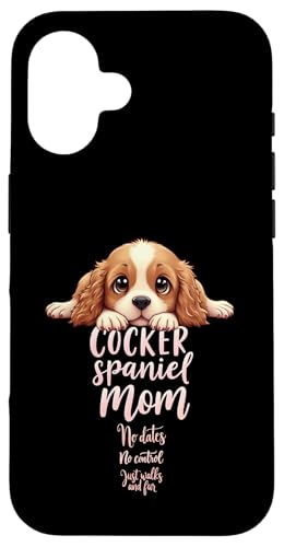 Lustiges Spaniel, Mom, Hund, Cocker, Spaniel, Mama, Humor Zitat Hülle für iPhone 16 von Cocker Spaniel Fun Designs