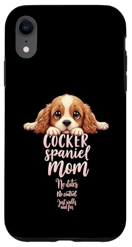 Lustiges Spaniel, Mom, Hund, Cocker, Spaniel, Mama, Humor Zitat Hülle für iPhone XR Lustiges Spaniel, Mom, Hund, Cocker, Spaniel, Mama, Humor Zitat Hülle für iPhone XR von Cocker Spaniel Fun Designs