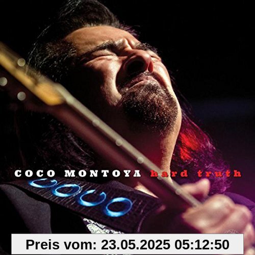 Hard Truth Hard Truth von Coco Montoya