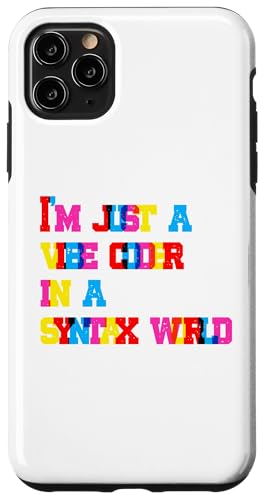 Vibe-Codierung Hülle für iPhone 11 Pro Max Vibe-Codierung Hülle für iPhone 11 Pro Max von CodingFandom