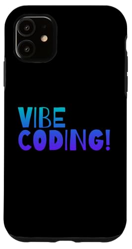 Vibe-Codierung Hülle für iPhone 11 Vibe-Codierung Hülle für iPhone 11 von CodingFandom