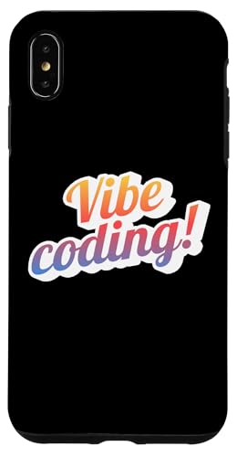 Vibe-Codierung Hülle für iPhone XS Max Vibe-Codierung Hülle für iPhone XS Max von CodingFandom