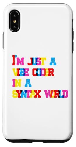 Vibe-Codierung Hülle für iPhone XS Max Vibe-Codierung Hülle für iPhone XS Max von CodingFandom