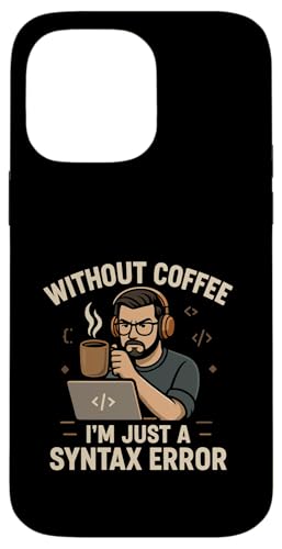 Kaffeeliebhaber Programmierer Programmierung Koffein Hülle für iPhone 14 Pro Max von Coffee Lover Programmer Programming