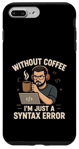 Kaffeeliebhaber Programmierer Programmierung Koffein Hülle für iPhone 7 Plus/8 Plus von Coffee Lover Programmer Programming