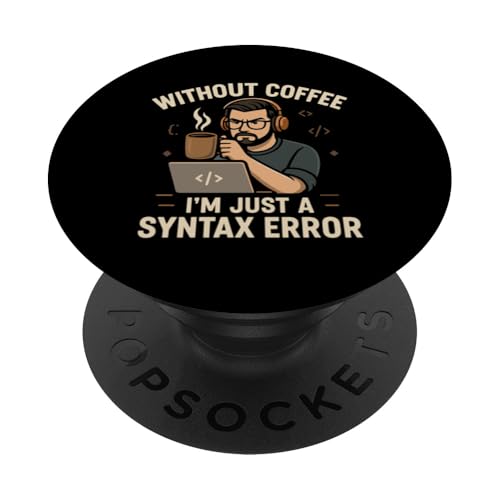 Kaffeeliebhaber Programmierer Programmierung Koffein PopSockets Klebender PopGrip Kaffeeliebhaber Programmierer Programmierung Koffein PopSockets Klebender PopGrip von Coffee Lover Programmer Programming