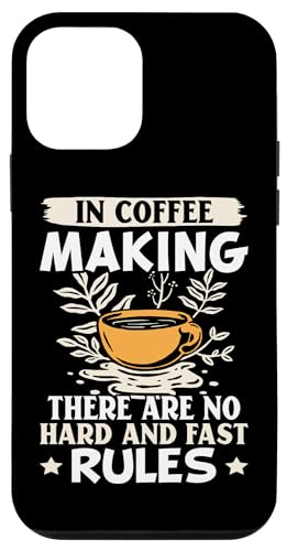 Barista: Bei der Kaffeeherstellung gibt es keine harten und schnellen Regeln Hülle für iPhone 12 mini Barista: Bei der Kaffeeherstellung gibt es keine harten und schnellen Regeln Hülle für iPhone 12 mini von Coffee Maker Design For Baristas