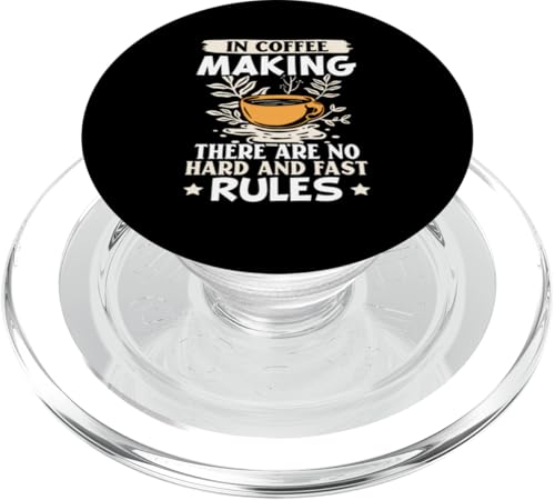 Barista: Bei der Kaffeeherstellung gibt es keine harten und schnellen Regeln PopSockets PopGrip für MagSafe Barista: Bei der Kaffeeherstellung gibt es keine harten und schnellen Regeln PopSockets PopGrip für MagSafe von Coffee Maker Design For Baristas