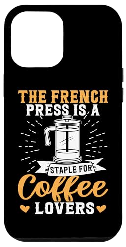 Barista: Die französische Presse ist ein Grundstück für Kaffeeliebhaber Hülle für iPhone 12 Pro Max Barista: Die französische Presse ist ein Grundstück für Kaffeeliebhaber Hülle für iPhone 12 Pro Max von Coffee Maker Design For Baristas