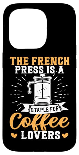 Barista: Die französische Presse ist ein Grundstück für Kaffeeliebhaber Hülle für iPhone 15 Pro Barista: Die französische Presse ist ein Grundstück für Kaffeeliebhaber Hülle für iPhone 15 Pro von Coffee Maker Design For Baristas
