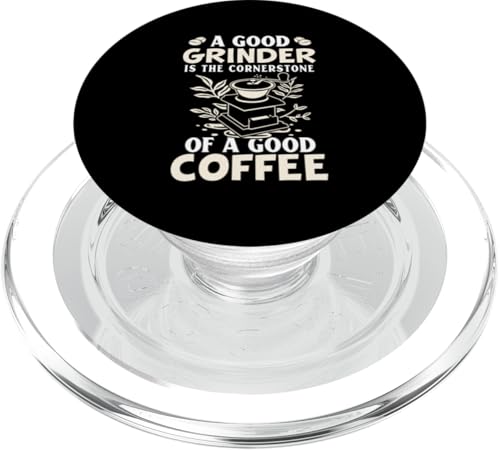 Barista: Eine gute Mühle ist der Eckpfeiler eines guten Kaffees PopSockets PopGrip für MagSafe Barista: Eine gute Mühle ist der Eckpfeiler eines guten Kaffees PopSockets PopGrip für MagSafe von Coffee Maker Design For Baristas