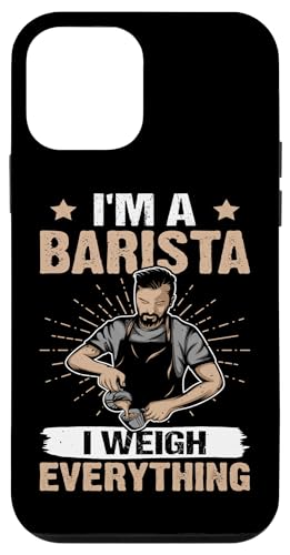 Barista: Ich bin ein Barista - Ich wiege alles Hülle für iPhone 12 mini Barista: Ich bin ein Barista - Ich wiege alles Hülle für iPhone 12 mini von Coffee Maker Design For Baristas