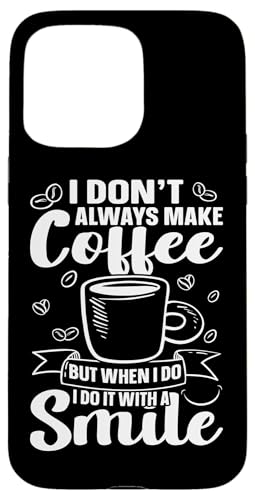 Barista: Ich mache nicht immer Kaffee, aber wenn Hülle für iPhone 15 Pro Max Barista: Ich mache nicht immer Kaffee, aber wenn Hülle für iPhone 15 Pro Max von Coffee Maker Design For Baristas