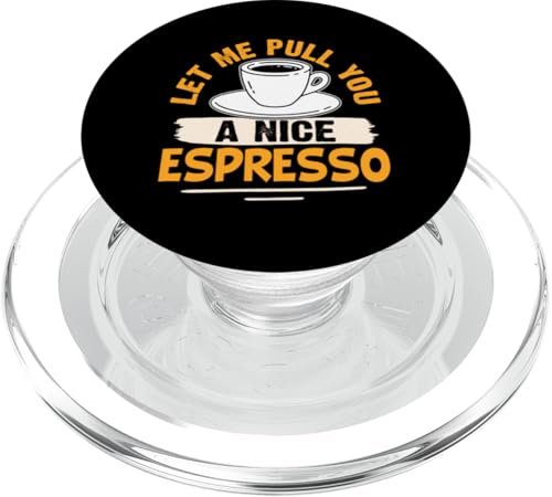 Barista: Lass mich dir einen schönen Espresso holen PopSockets PopGrip für MagSafe Barista: Lass mich dir einen schönen Espresso holen PopSockets PopGrip für MagSafe von Coffee Maker Design For Baristas