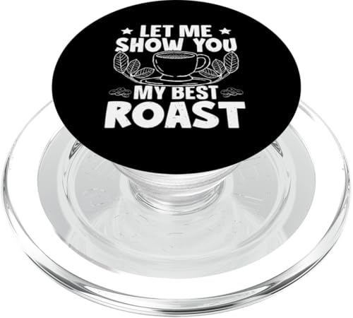 Barista: Lass mich dir meinen besten Braten zeigen PopSockets PopGrip für MagSafe Barista: Lass mich dir meinen besten Braten zeigen PopSockets PopGrip für MagSafe von Coffee Maker Design For Baristas