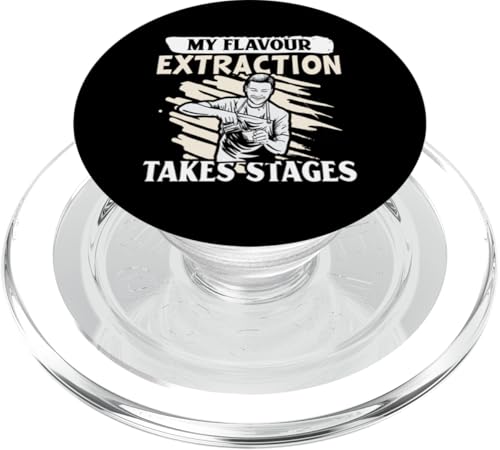 Barista: My Flavour Extraktion Takes Stages PopSockets PopGrip für MagSafe Barista: My Flavour Extraktion Takes Stages PopSockets PopGrip für MagSafe von Coffee Maker Design For Baristas