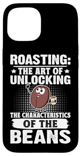 Barista: Roasting - Die Kunst, die Bohnen zu entsperren Hülle für iPhone 15 Barista: Roasting - Die Kunst, die Bohnen zu entsperren Hülle für iPhone 15 von Coffee Maker Design For Baristas